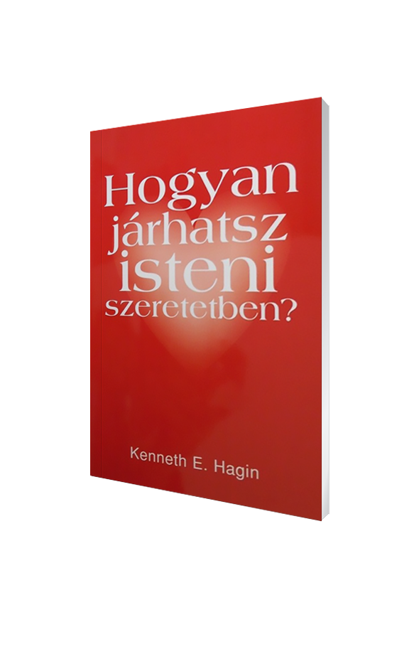 Hogyan járhatsz isteni szeretetben?