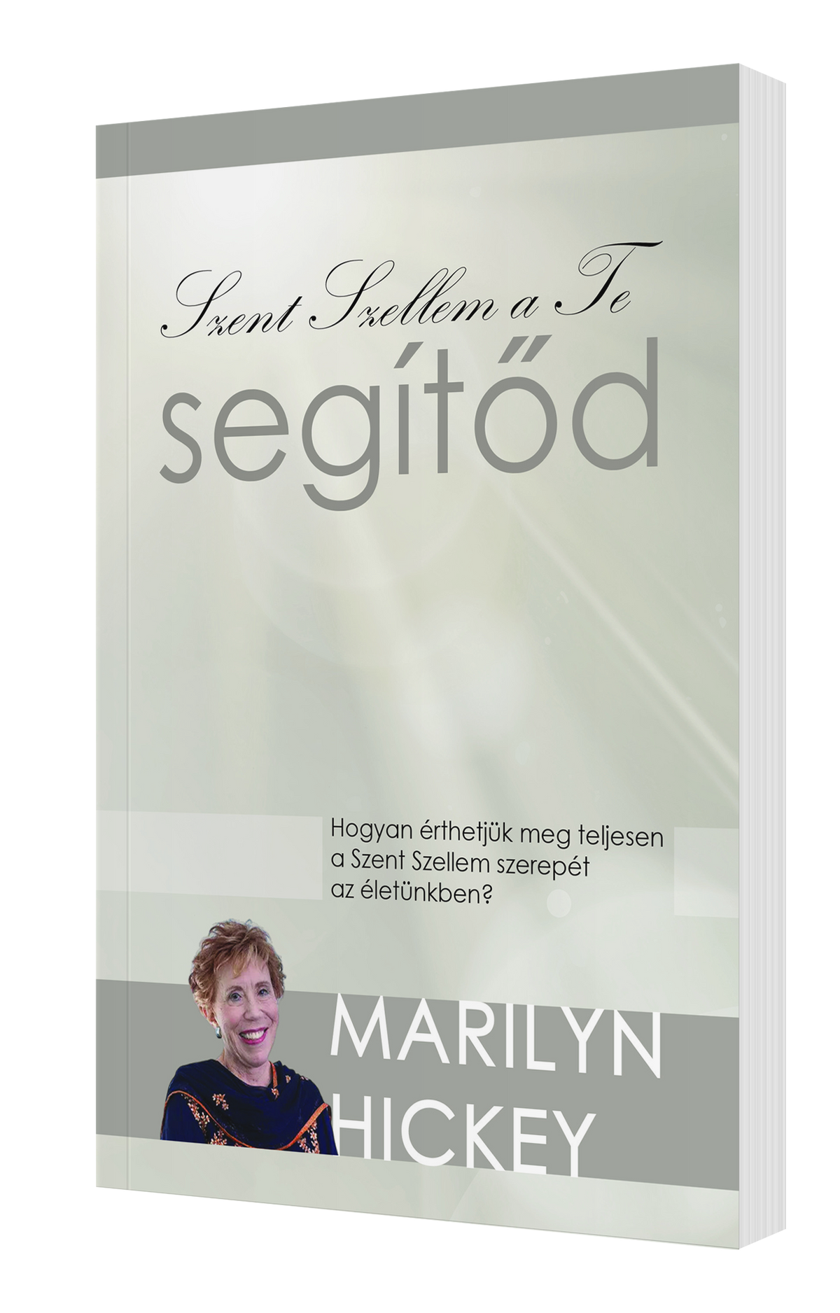 Szent Szellem a te segítőd